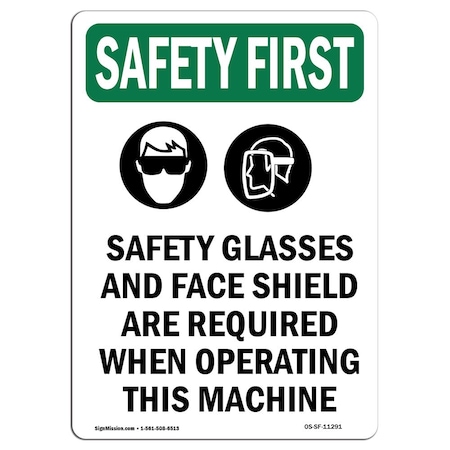 OSHA SAFETY FIRST Sign, Safety Glasses And W/ Symbol, 24in X 18in Rigid Plastic
